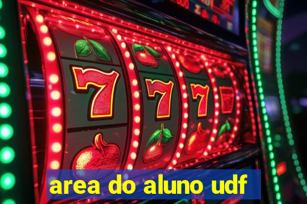 area do aluno udf